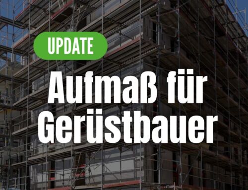 Geschützt: Update: Aufmaß für Gerüstbauer