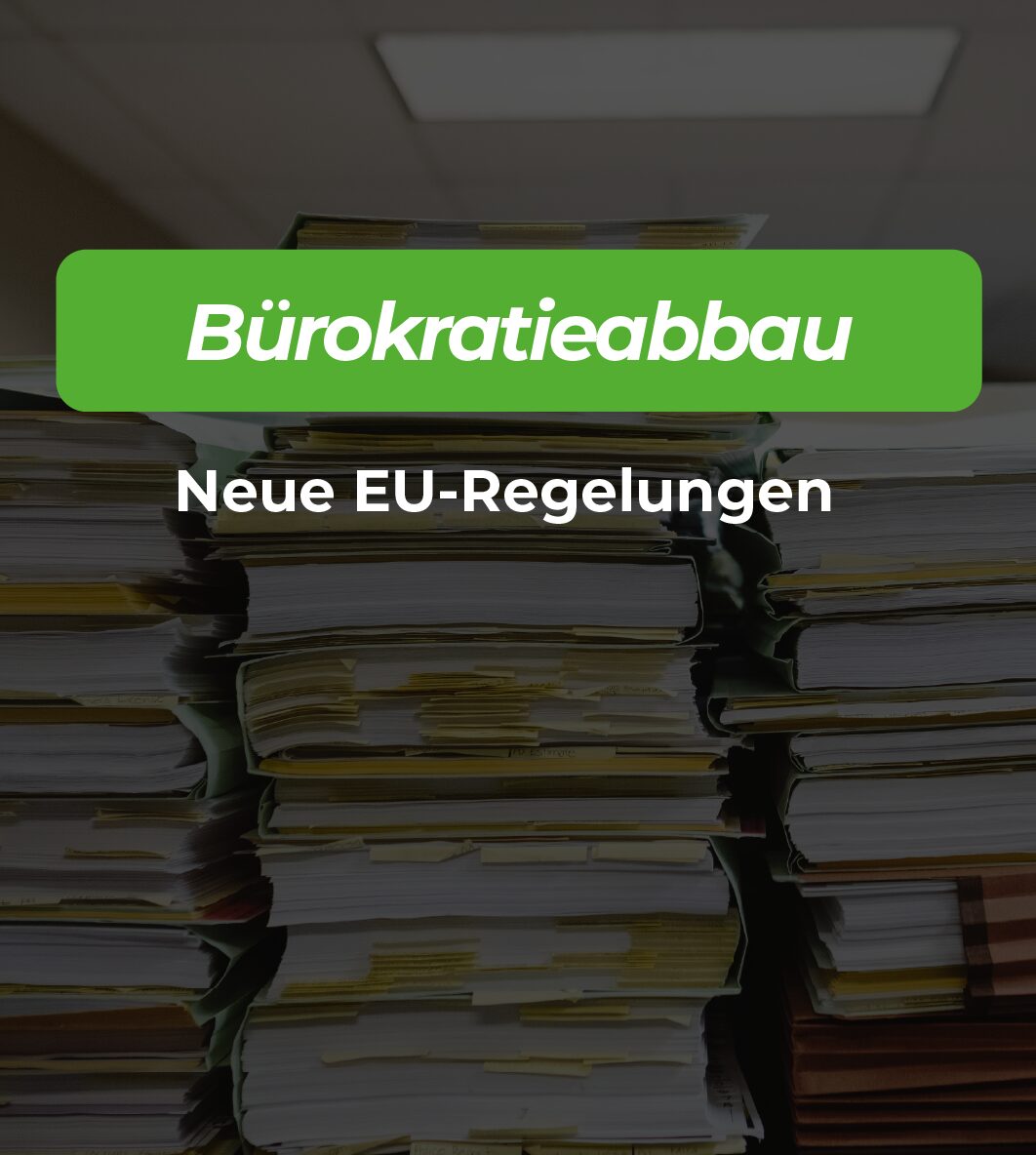 Bürokratieabbau neue EU-Regelungen