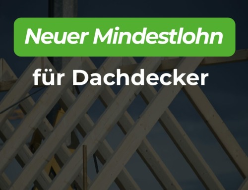 NEU und exklusiv für DMS-Anwender mit Softwarebetreuungsvertrag: Unsere „Digitale Sprechstunde“ Neuer Mindestlohn im Dachdeckerhandwerk: Änderungen ab 2026