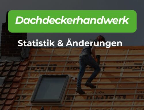 Geschützt: Dachdeckerhandwerk: Statistik & Änderungen