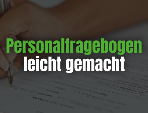 Welche Informationen sind in einen Personalfragebogen erlaubt und welche nicht?  Mit Vorlage zum Herunterladen
