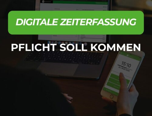 Die digitale Zeiterfassung kommt: Das müssen Arbeitgeber und Arbeitnehmer beachten