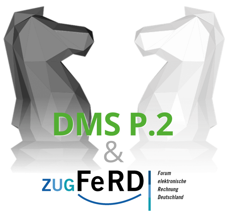 ZUGFeRD und DMS P.2